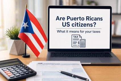 Are Puerto Ricans US citizens? What it means for your taxes